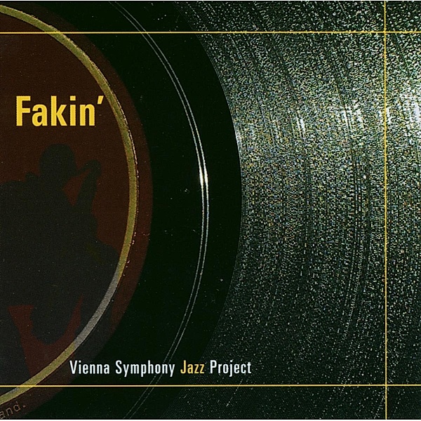 Fakin', Vienna Symphony Jazz Proj