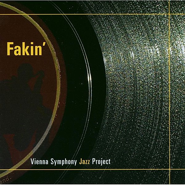 Fakin', Vienna Symphony Jazz Proj