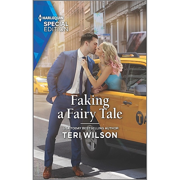 Faking a Fairy Tale / Love, Unveiled Bd.2, Teri Wilson