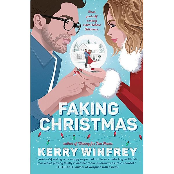 Faking Christmas, Kerry Winfrey