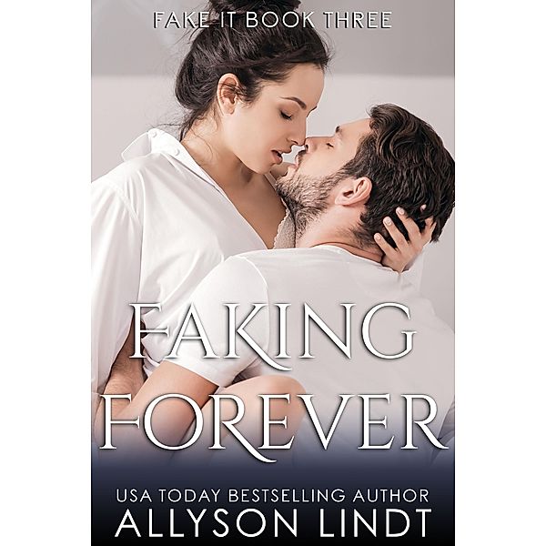 Faking Forever / Acelette Press, Allyson Lindt