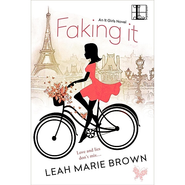 Faking It / The It Girls Bd.1, Leah Marie Brown