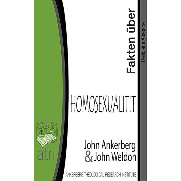 Fakten über Homosexualität, John Ankerberg