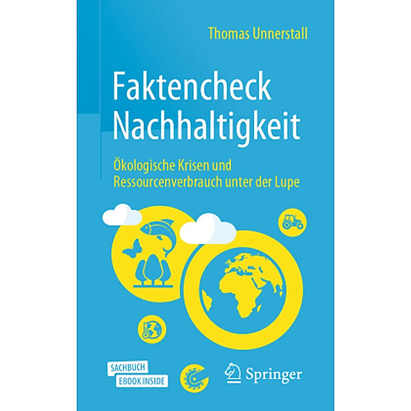 Faktencheck Nachhaltigkeit, m. 1 Buch, m. 1 E-Book, Thomas Unnerstall