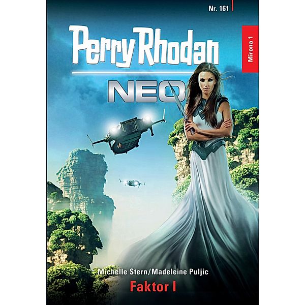 Faktor I / Perry Rhodan - Neo Bd.161, Michelle Stern, Madeleine Puljic