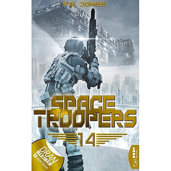 Faktor X / Space Troopers Bd.14, P. E. Jones