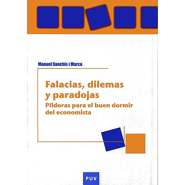 Falacias, dilemas y paradojas, 2a ed. / Educació. Sèrie Materials Bd.115, Manuel Sanchis i Marco