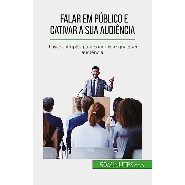 Falar em público e cativar a sua audiência, Nicolas Martin