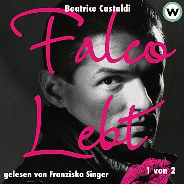 Falco lebt (1 von 2), Beatrice Castaldi