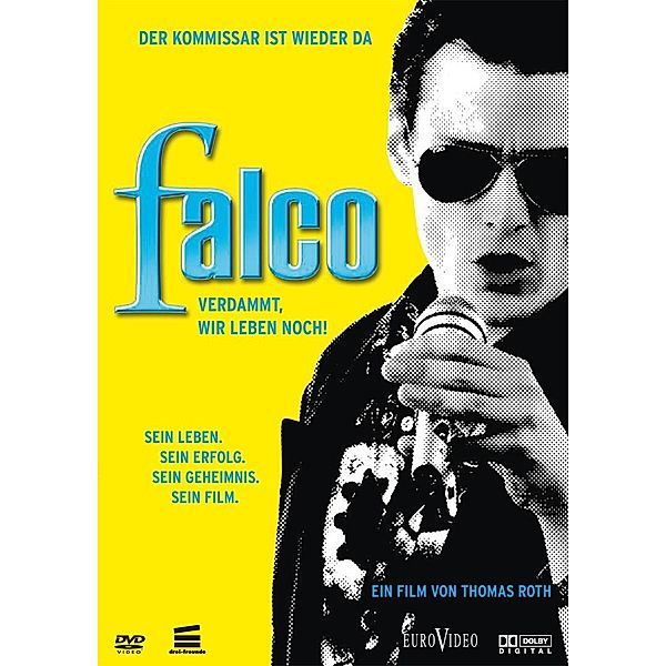 Falco - Verdammt, wir leben noch!, Falco