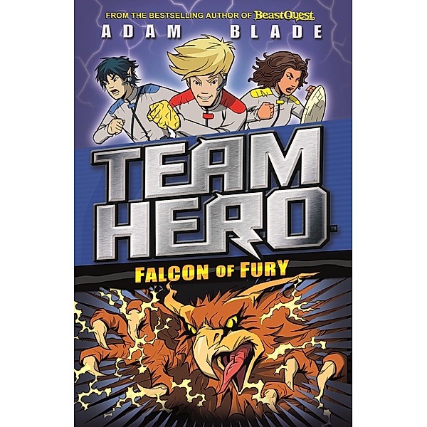 Falcon of Fury / Team Hero Bd.7, Adam Blade