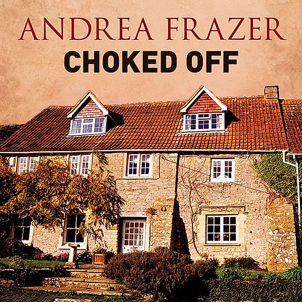 Falconer Files - 2 - Choked Off, Andrea Frazer