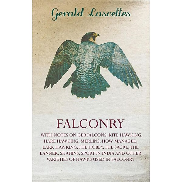 Falconry, Gerald Lascelles