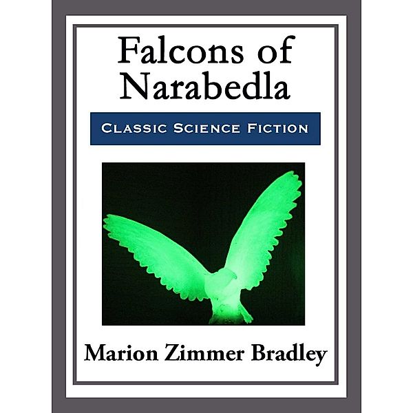 Falcons of Narabedla, Marion Zimmer Bradley