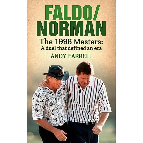 Faldo/Norman, Andy Farrell