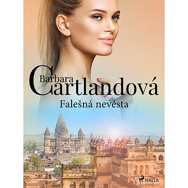 FaleSná nevesta / Nestárnoucí romantické príbehy Barbary Cartlandové, Barbara Cartland