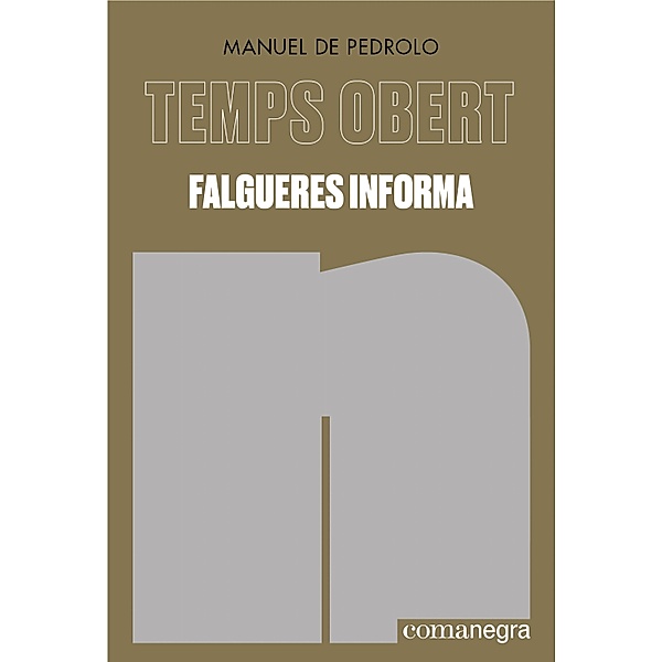 Falgueres informa, Manuel De Pedrolo