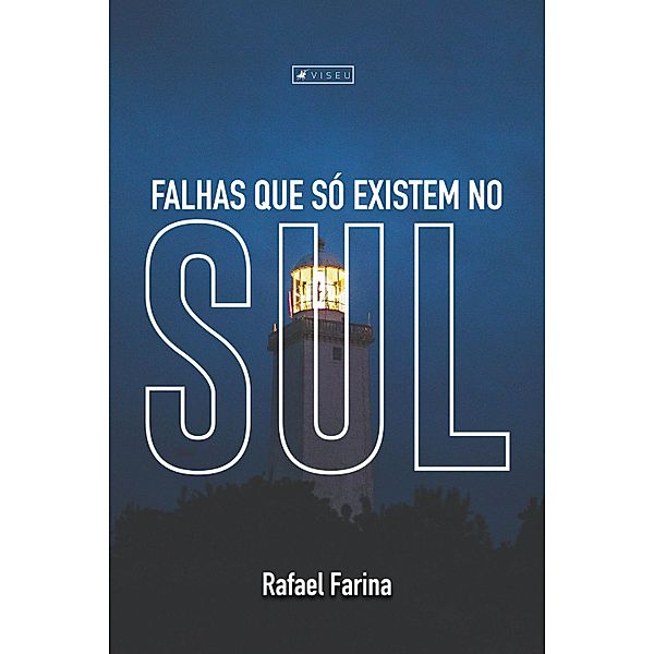 Falhas que só existem no Sul, Rafael Farina