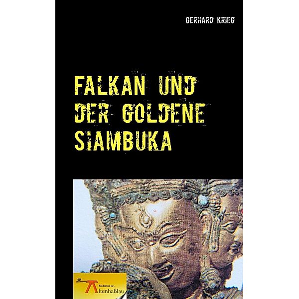 Falkan und der goldene Siambuka, Gerhard Krieg