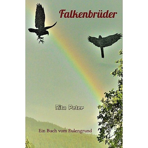 Falkenbrüder, Rita Peter