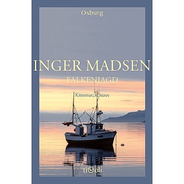 Falkenjagd, Inger Madsen