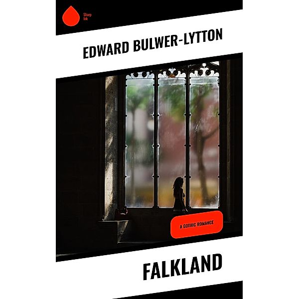 Falkland, Edward Bulwer-Lytton