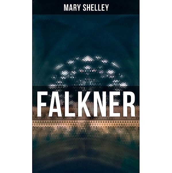 FALKNER, Mary Shelley