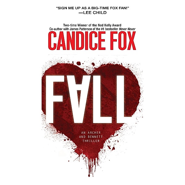 Fall / An Archer and Bennett Thriller Bd.3, Candice Fox