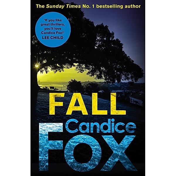Fall / Archer & Bennett Thriller Bd.3, Candice Fox