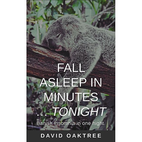 Fall Asleep in Minutes-Tonight, David Oaktree