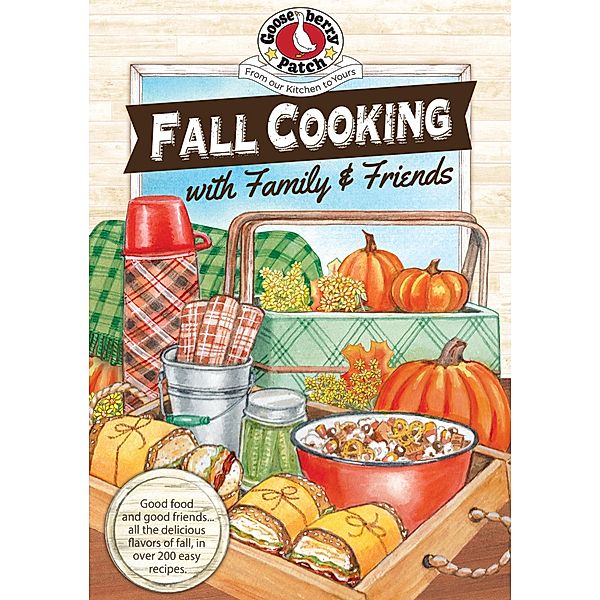 Fall Cooking with Family & Friends / Seasonal Cookbook Collection