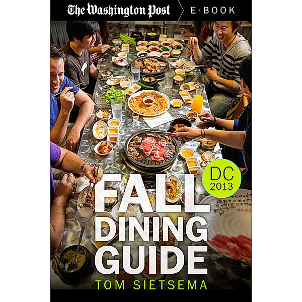 Fall Dining Guide, Tom Sietsema