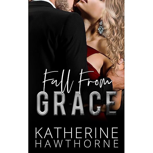 Fall From Grace, Katherine Hawthorne