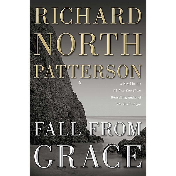 Fall from Grace, Richard North Patterson