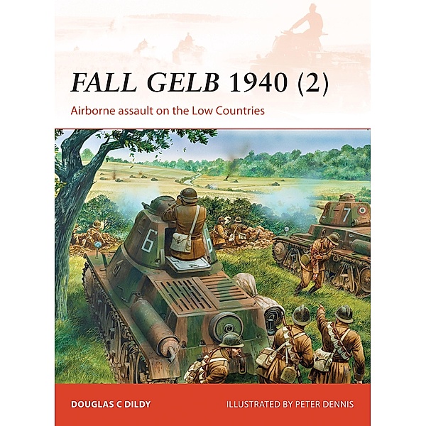Fall Gelb 1940 (2), Douglas C. Dildy
