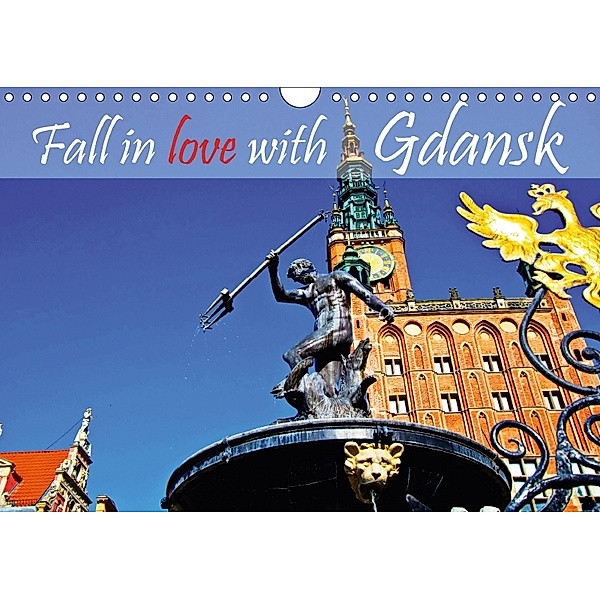 Fall in love with Gdansk (Wall Calendar 2018 DIN A4 Landscape), Paul Michalzik