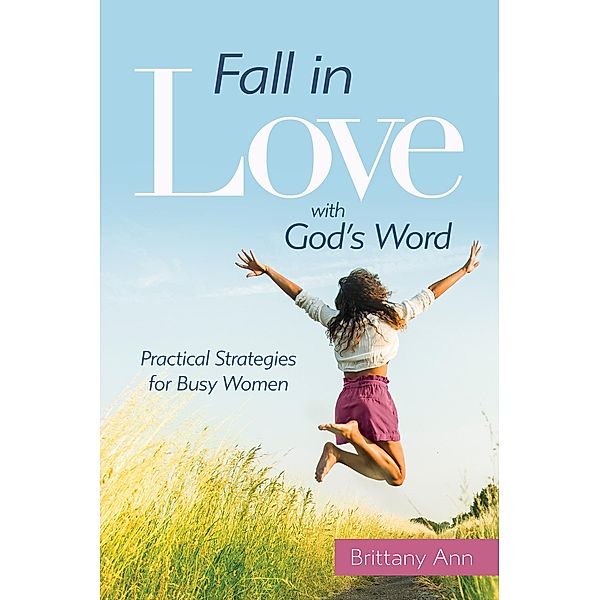 Fall in Love with God's Word / David C Cook