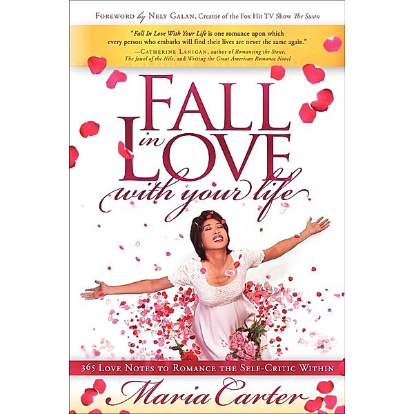 Fall in Love with Your Life, Maria Carter