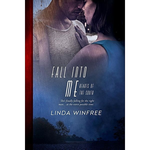 Fall Into Me / Hearts of the South Bd.7, Linda Winfree