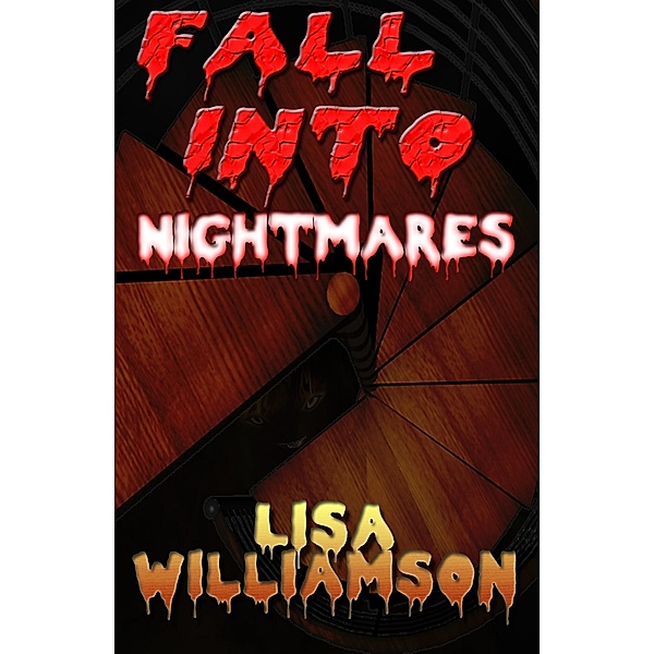 Fall Into Nightmares (Chaos Wars, #1) / Chaos Wars, Lisa Williamson