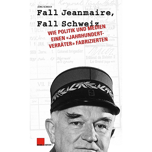 Fall Jeanmaire, Fall Schweiz, Jürg Schoch