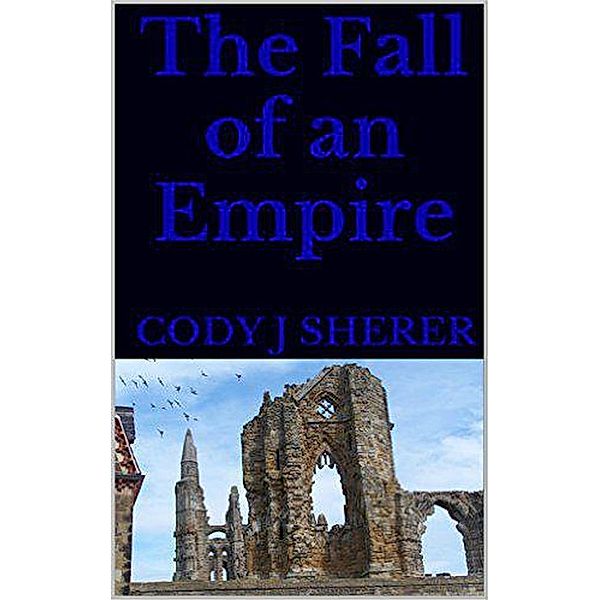 Fall of an Empire (Lesser Gods, #1), Cody J. Sherer