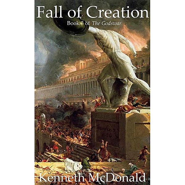 Fall of Creation / Kenneth McDonald, Kenneth Mcdonald