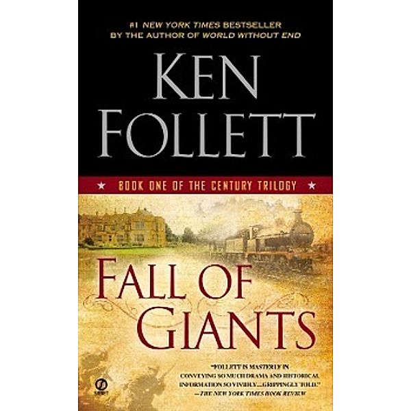 Fall of Giants, Ken Follett