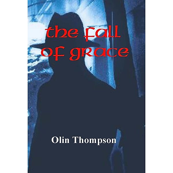 Fall of Grace / Sam Warren, Olin Thompson