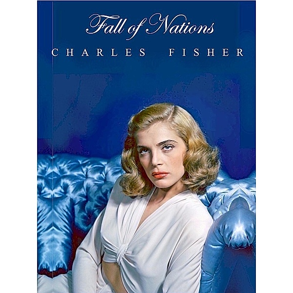 Fall of Nations, Charles Fisher
