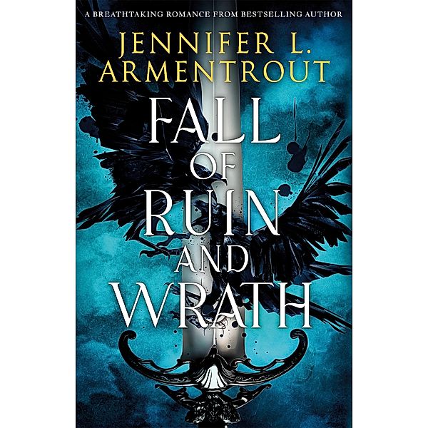 Fall of Ruin and Wrath, Jennifer L. Armentrout