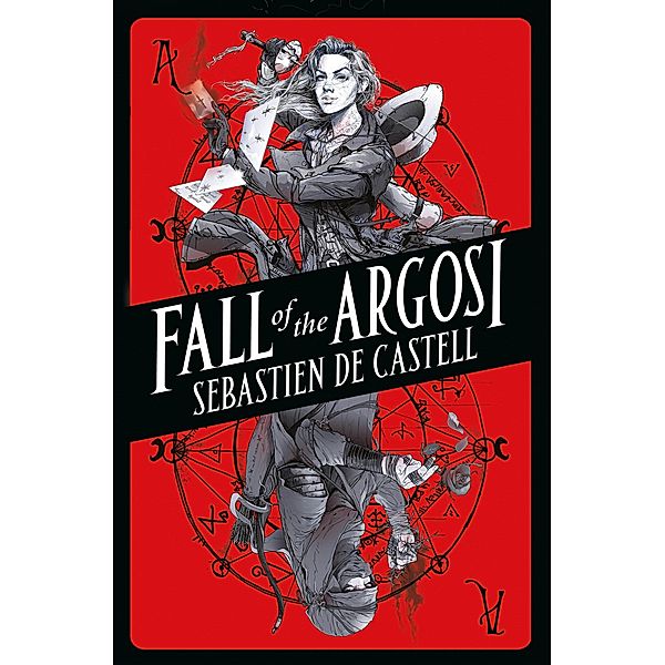 Fall of the Argosi / Spellslinger Bd.8, Sebastien De Castell