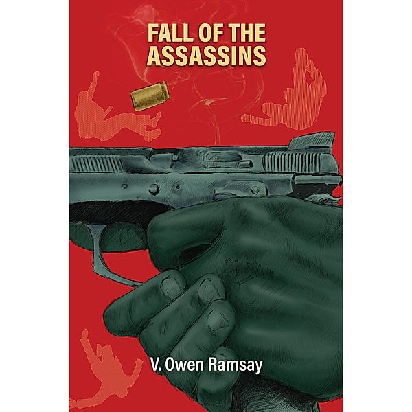 Fall of the Assassins (James Williams, #2) / James Williams, V. Owen Ramsay