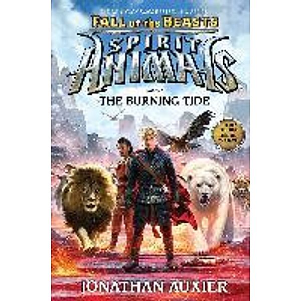 Fall of the Beasts 4: The Burning Tide, Jonathan Auxier